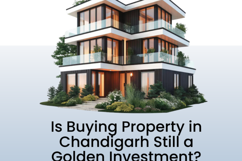 Is Buying Property in Chandigarh Still a Golden Investment?